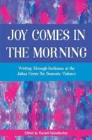 Joy Comes in the Morning