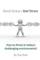 Good Stress - Bad Stress