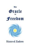 The Oracle to Freedom