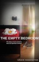 The Empty Bedroom: The Story of One Women's Loss and Spiritual Renewal