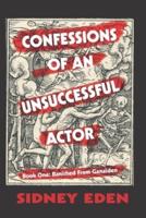 Confessions of An Unsuccessful Actor
