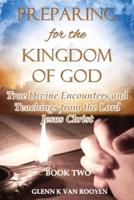 Preparing for the Kingdom of God - Book 2