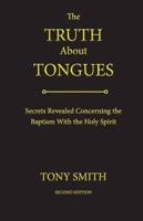 The Truth About Tongues
