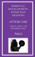 Spiritual Development Inner Man Training Aftercare