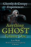 Anything Ghost Volume One