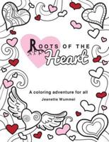 Roots of the Heart: A Coloring Book