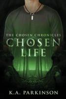 A Chosen Life