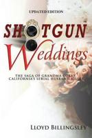 Shotgun Weddings