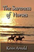 The Sureness of Horses