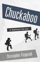 Chuckaboo: an Appalachian Trail novel
