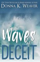 Waves of Deceit