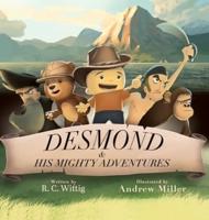 Desmond and His Mighty Adventures - Book 1