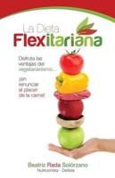La Dieta Flexitariana
