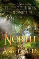 North of Angel Falls: The Puzzle Box Chronicles Book 5