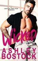 Wicked: A Small Town Romance