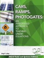 Cars, Ramps, Photogates: An Integrated Approach To Learning Linear Equations (Tests and Quizzes Edition)