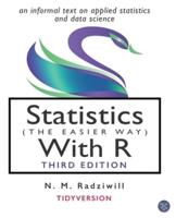 Statistics (The Easier Way) With R, 3rd Ed