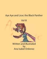 Aye Aye and Licec the Black Panther