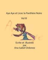 Aye Aye Et Licec La Panthere Noire