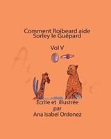 Comment Roibeard Aide Sorley Le Guepard