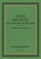 Lost Secrets of Master Musicians