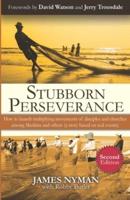 Stubborn Perseverance Second Edition