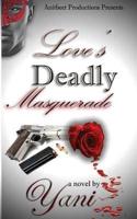 Love's Deadly Masquerade