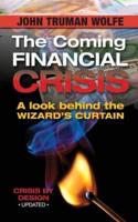 The Coming Financial Crisis