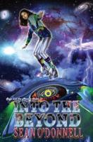 Into the Beyond : (Sage and the Arcane Order #3)