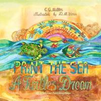 Paint the Sea: A Turtle's Dream