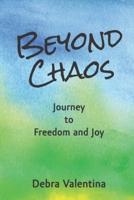 Beyond Chaos