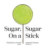 Sugar, Sugar On a Stick