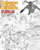 Dungeon Crawl Classics #90: The Dread God of Al-Khazadar - Sketch Cover