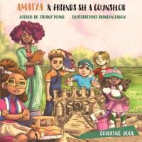 Amaiya & Friends See A Counselor