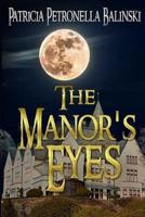 The Manor's Eyes