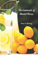 The Lemonade of Mental Illness