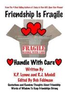 Friendship Is Fragile