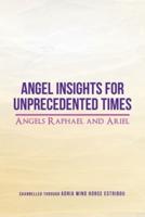 Angel Insights for Unprecedented Times