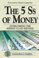The 5 Ss of Money