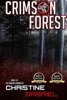Crimson Forest: The Crimson Chronicles
