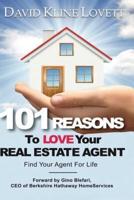 101 Reasons to Love Your Real Estate Agent