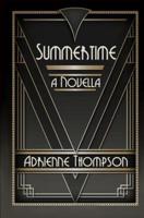 Summertime (A Novella)