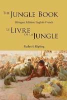 The Jungle Book: Bilingual Edition: English-French