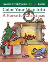 Color Your Way Into A Horse for Christmas