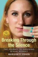 Breaking the Silence: The Journey to Surviving Sexual Assault