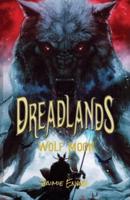 Dreadlands: Wolf Moon