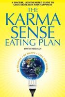 The Karma Sense Eating Plan