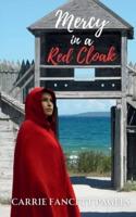 Mercy in a Red Cloak