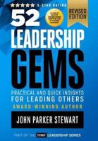 52 Leadership Gems: Practical and Quick Insights for Leading Others