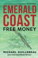 Emerald Coast: Free Money